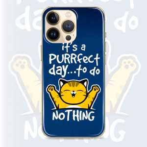 Silikonska Maskica - "It's a purrfect day to do nothing" - SZ19