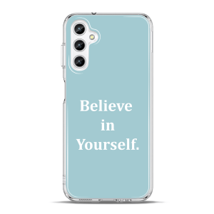 Silikonska Maskica za Galaxy A25 - Believe in yourself