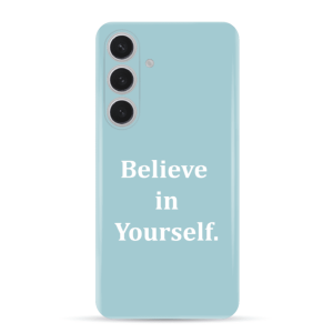 Silikonska Maskica za Galaxy S24 - Believe in yourself