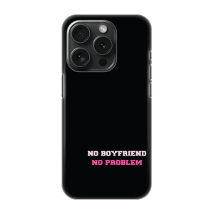 Silikonska Maskica za iPhone 16 Pro Max - No Boyfriend, No Problem