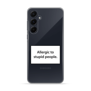 Silikonska Maskica za Samsung Galaxy A55 - Allergic to Stupid People