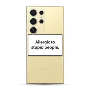 Silikonska Maskica za Galaxy S24 Ultra - Allergic to Stupid People