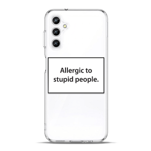 Silikonska Maskica za Galaxy A25 - Allergic to Stupid People