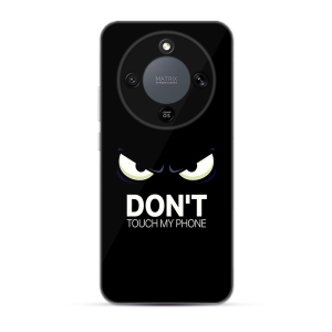 Silikonska Maskica za Honor Magic 8 Lite / X9d - Don't Touch My Phone