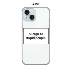 Maskica za iPhone 15 - Allergic to Stupid People