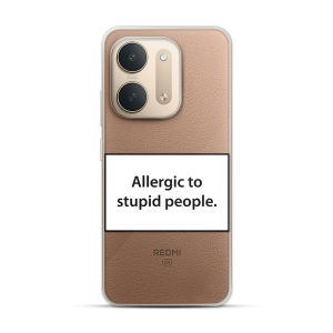 Silikonska Maskica za Redmi 17C - Allergic to Stupid People