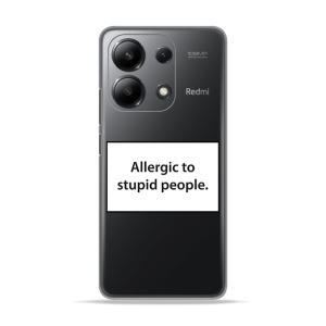 Silikonska Maskica za Redmi Note 13 4G - Allergic to Stupid People