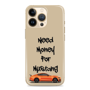Silikonska maskica za mobitel - "Need money for Mustang" - S1008