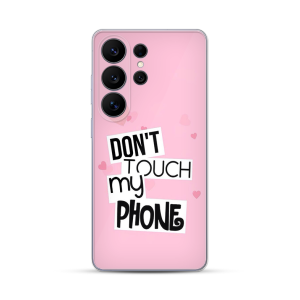 Silikonska Maskica za Samsung Galaxy S26 Ultra - Don't Touch My Phone - 2