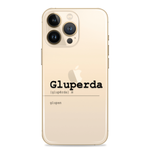 Silikonska maskica za mobitel - Gluperda - slang-29