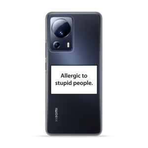 Silikonska Maskica za Xiaomi 13 Lite - Allergic to Stupid People