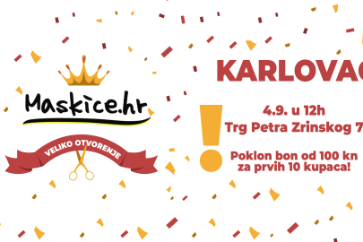 Maskice.hr otvara novu poslovnicu u Karlovcu!
