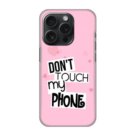 Silikonska Maskica za iPhone 16 Pro Max - Don't Touch My Phone - 2 242154