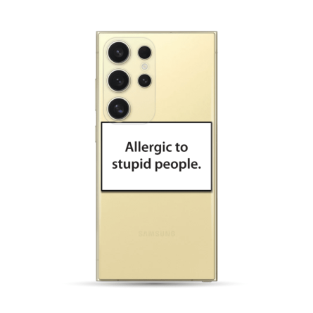 Silikonska Maskica za Galaxy S25 Ultra - Allergic to Stupid People 244289