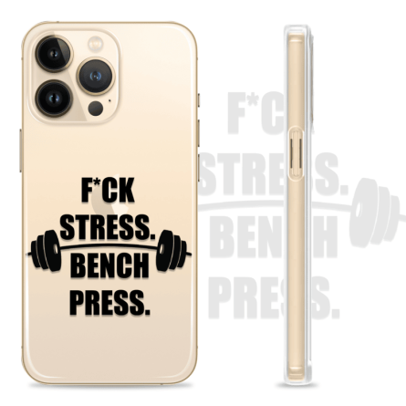 Silikonska maskica za mobitel - F*ck Stress. Bench Press - Gym - 16 241987