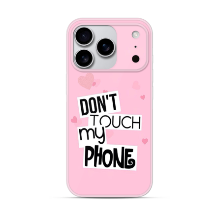 Silikonska Maskica za iPhone 17 Pro Max - Don't Touch My Phone - 2 264347