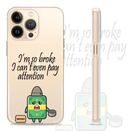 Silikonska maskica za mobitel - "I`m so broke..." - Q-24 239505