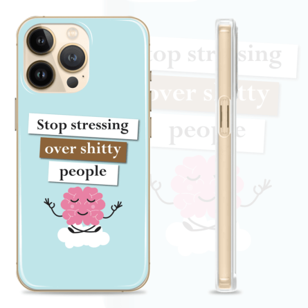 Silikonska maskica za mobitel - "Stop stressing..." - Q-34 239466