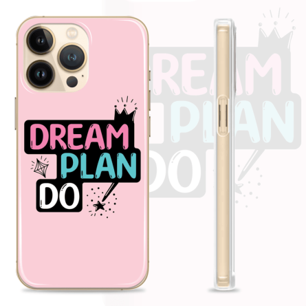 Silikonska maskica za mobitel - "Dream, Plan, Do" - Q-35 239464