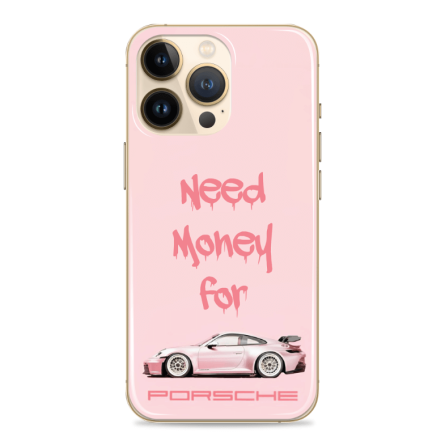 Silikonska maskica za mobitel - "Need money for Pink Porche" - S1010 235177