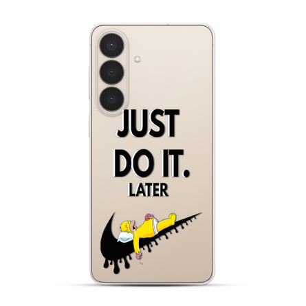 Silikonska Maskica za Samsung Galaxy S26 - Just Do It (Later) 263471