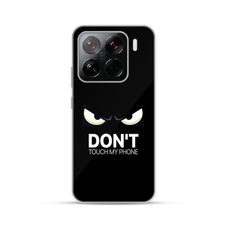 Silikonska Maskica za Xiaomi 15 Pro - Don't Touch My Phone 249905