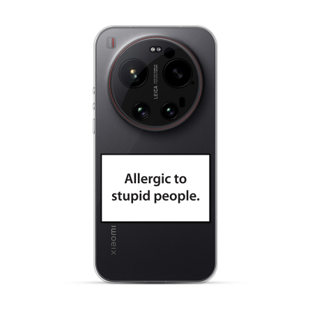 Silikonska Maskica za Xiaomi 17 Ultra - Allergic to Stupid People 266003