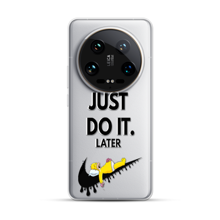 Silikonska Maskica za Xiaomi 14 Ultra - Just Do It (Later) 262775