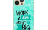 Silikonska Maskica za mobitel - "Work hard, dream big" - OM22 245755