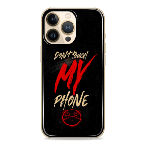 Silikonska Maskica za mobitel - "Don't touch my phone" - HR35