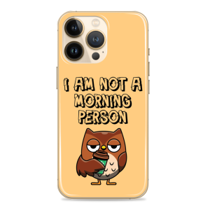 Silikonska maskica za mobitel - "I am not a morning person" - Q-12