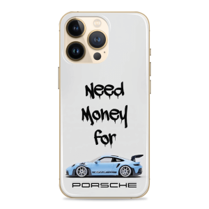 Silikonska maskica za mobitel - "Need money for Blue Porche" - S1011