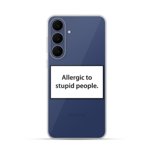 Silikonska Maskica za Galaxy S25 FE - Allergic to Stupid People