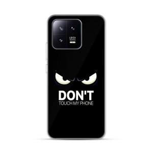 Silikonska Maskica za Xiaomi 13 - Don't Touch My Phone