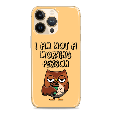 Silikonska maskica za mobitel - "I am not a morning person" - Q-12 239525