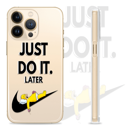 Silikonska Maskica za mobitel - "Just do it later" - S07 237456