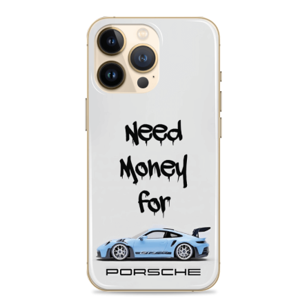 Silikonska maskica za mobitel - "Need money for Blue Porche" - S1011 235175