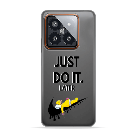 Silikonska Maskica za Xiaomi 14 Pro - Just Do It (Later) 243346